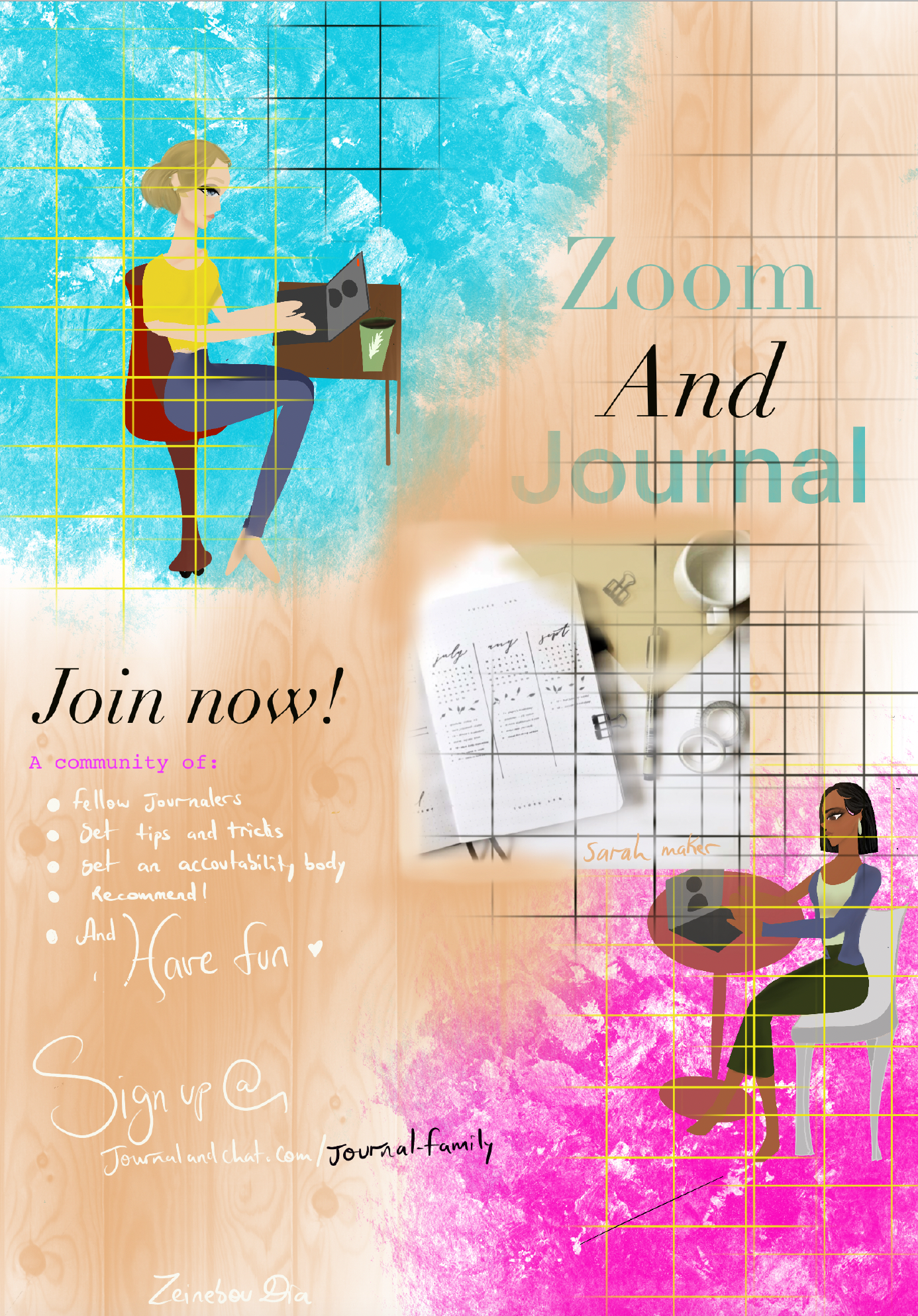 Zoom and Journal 
Juliana Huxtable uses all the arts to express herself and is known for her Do-It-Yourself magnet and posters. On this page, create a magnet and/ or poster design to express an idea that is really important to you that you want commu