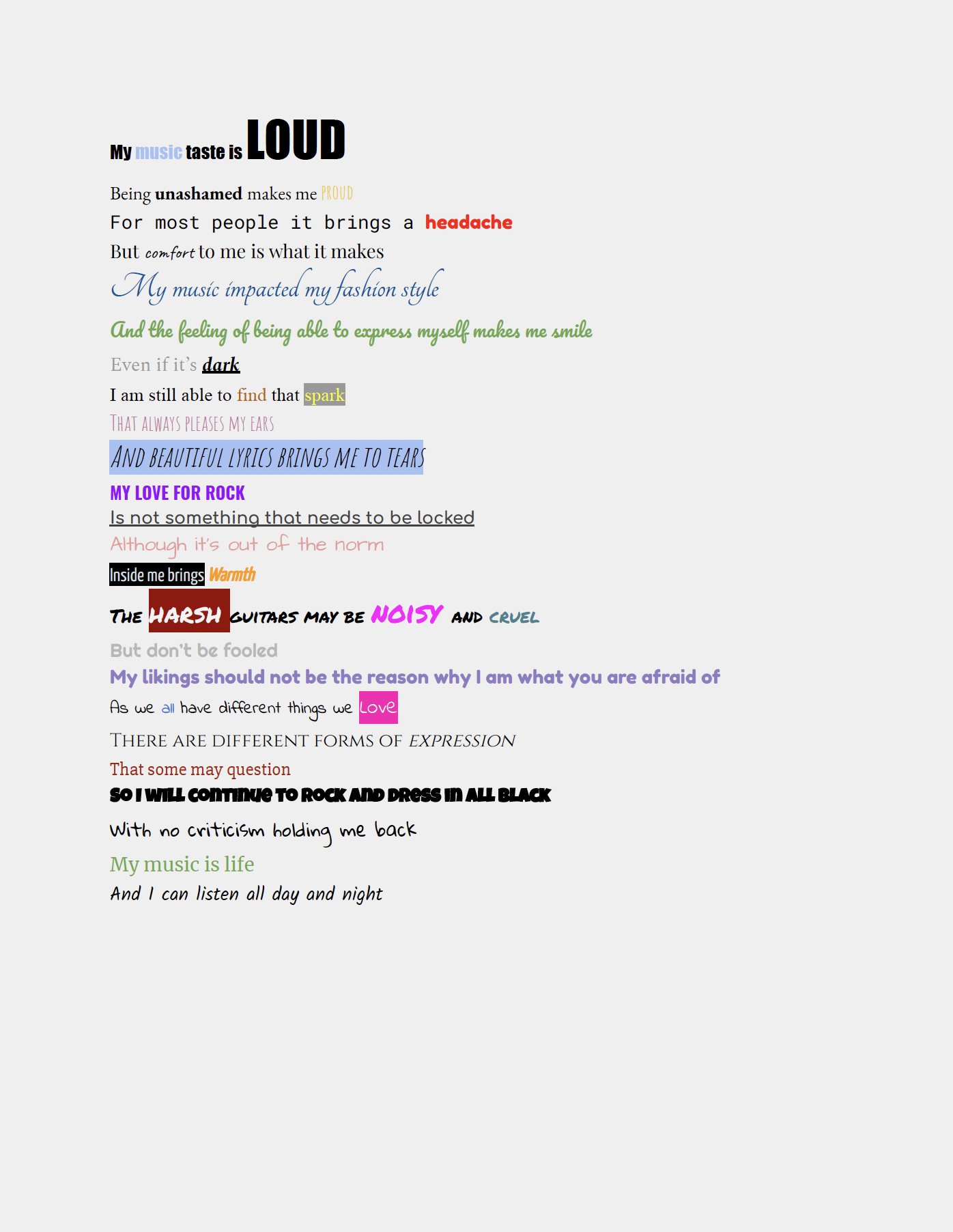 Nick Cave’s work can be expressive, explosive, and joyful. Write a poem where words expressing emotions are written larger, smaller, in different colors or fonts, backwards, misspelled, etc.