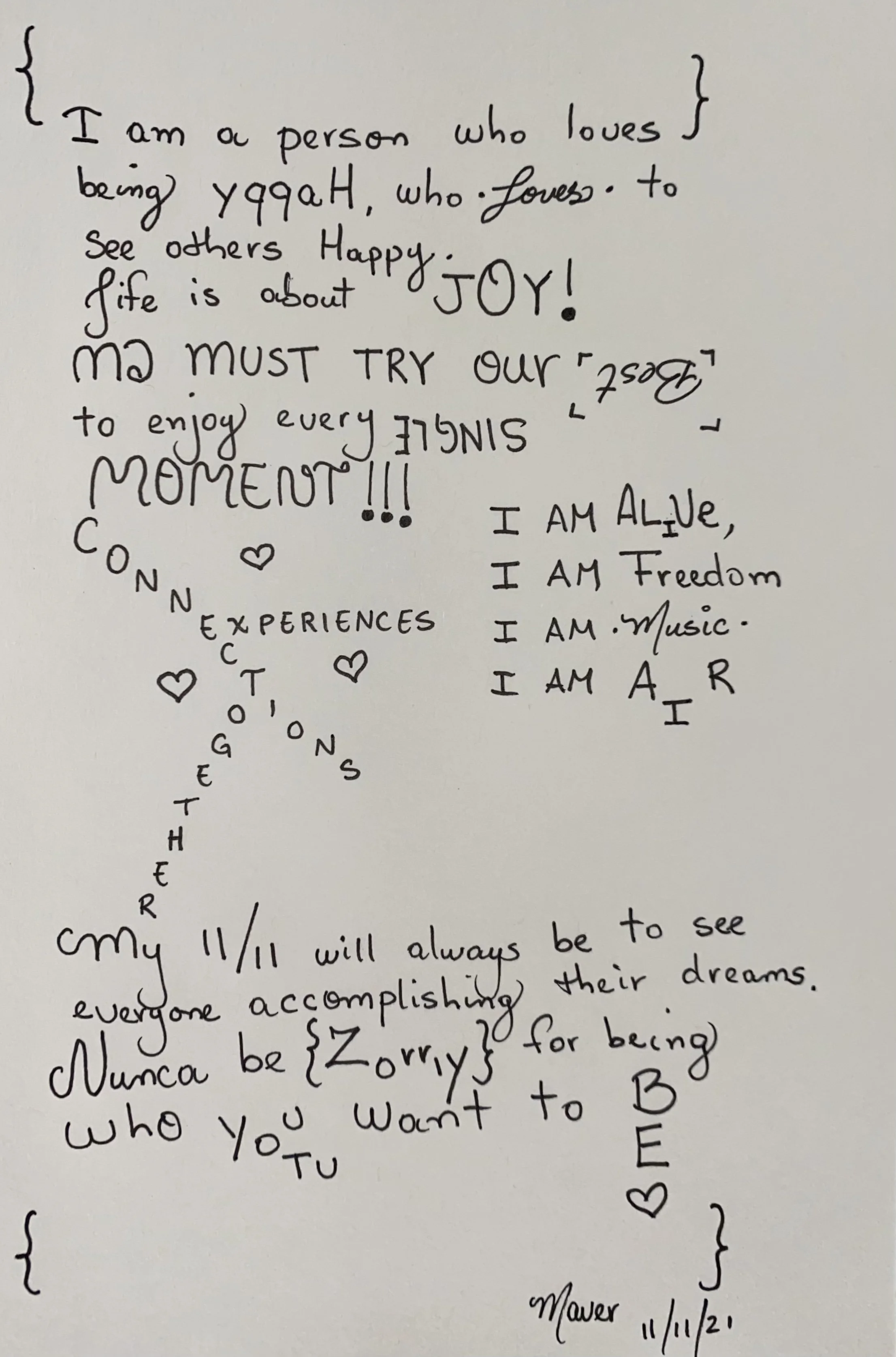 Nick Cave’s work can be expressive, explosive, and joyful. Write a poem where words expressing emotions are written larger, smaller, in different colors or fonts, backwards, misspelled, etc.