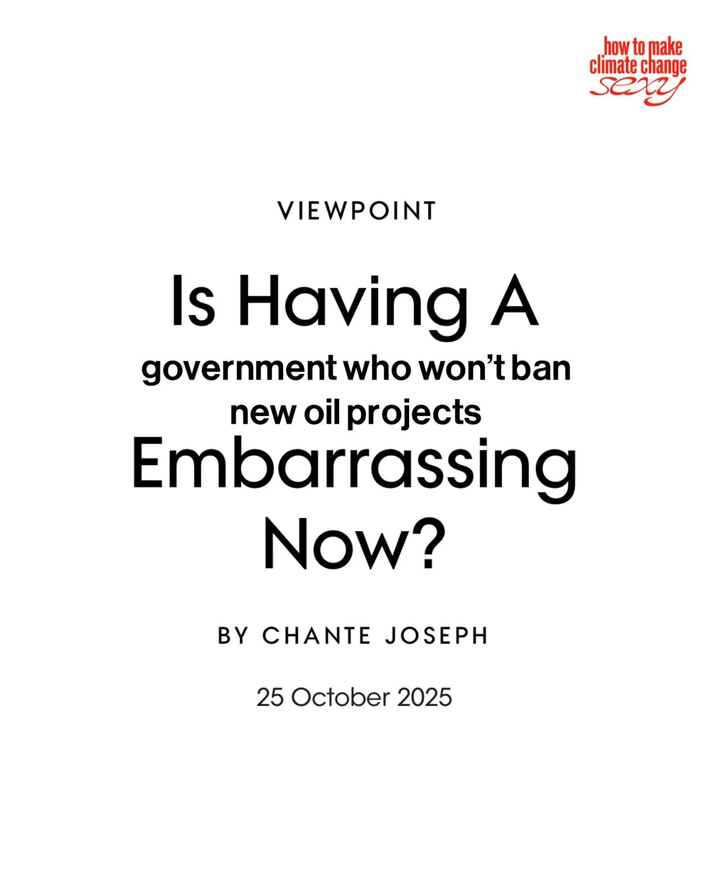 having a labour government in power who won&rsquo;t ban new oil and gas projects is a bit embarrassing at a time where we&rsquo;re globally negotiating to phase out fossil fuels imo x