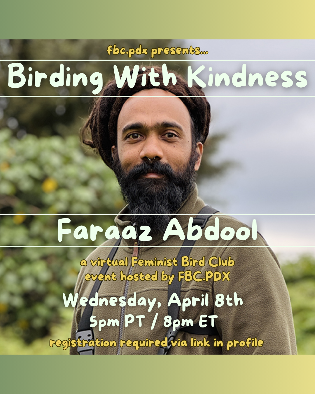Faraaz Abdool: Birding with Kindness | VIRTUAL with FBC PDX