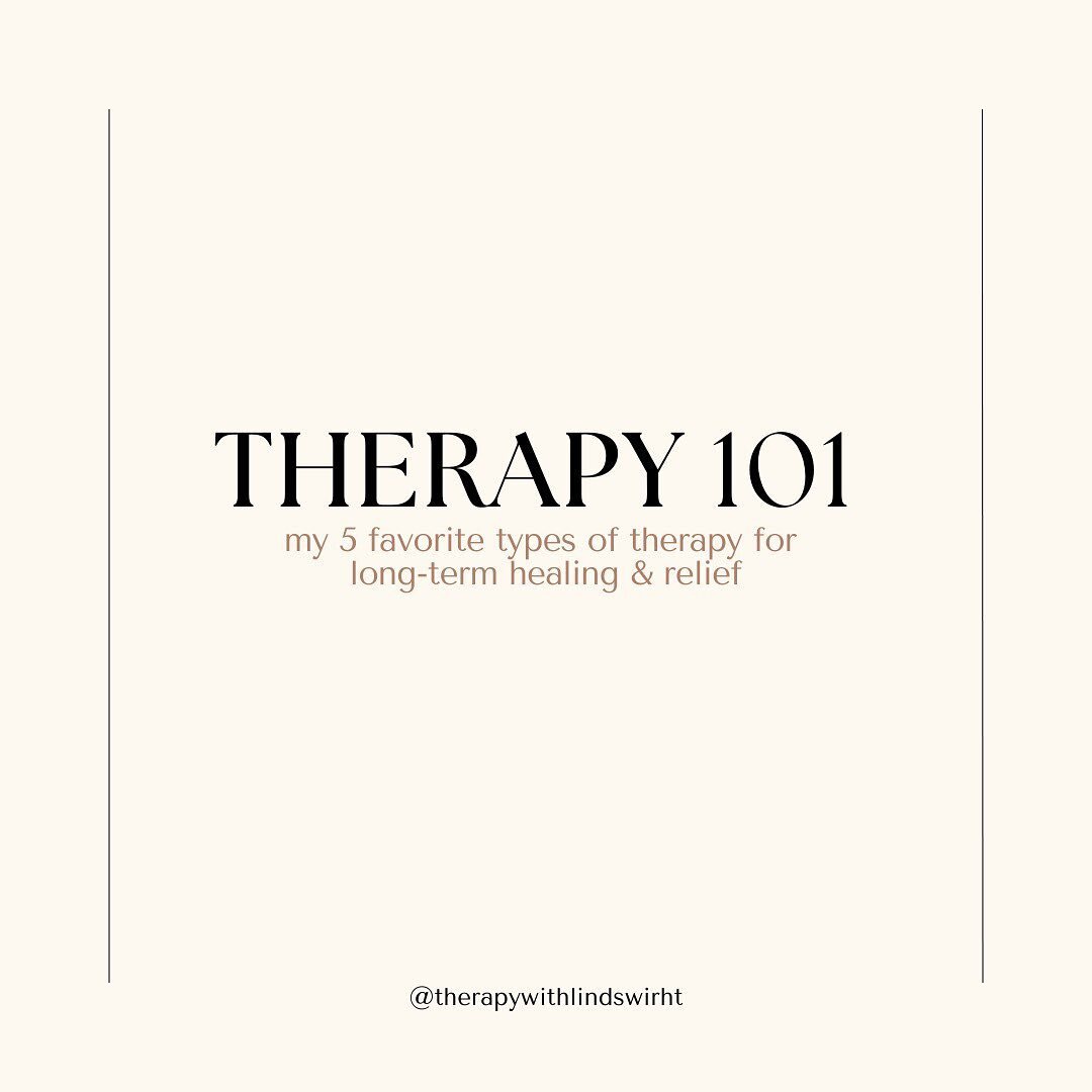 these are the types of therapy that have helped me the most &amp; the ones I use with my clients! it took me YEARS to find the ones that work for me. 

the therapy world can be big and confusing; there are truly so many types and methods. I always re