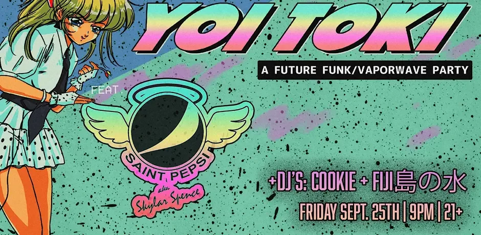 Yoi Toki feat. Saint Pepsi + FIJI島の水 + COOKIE