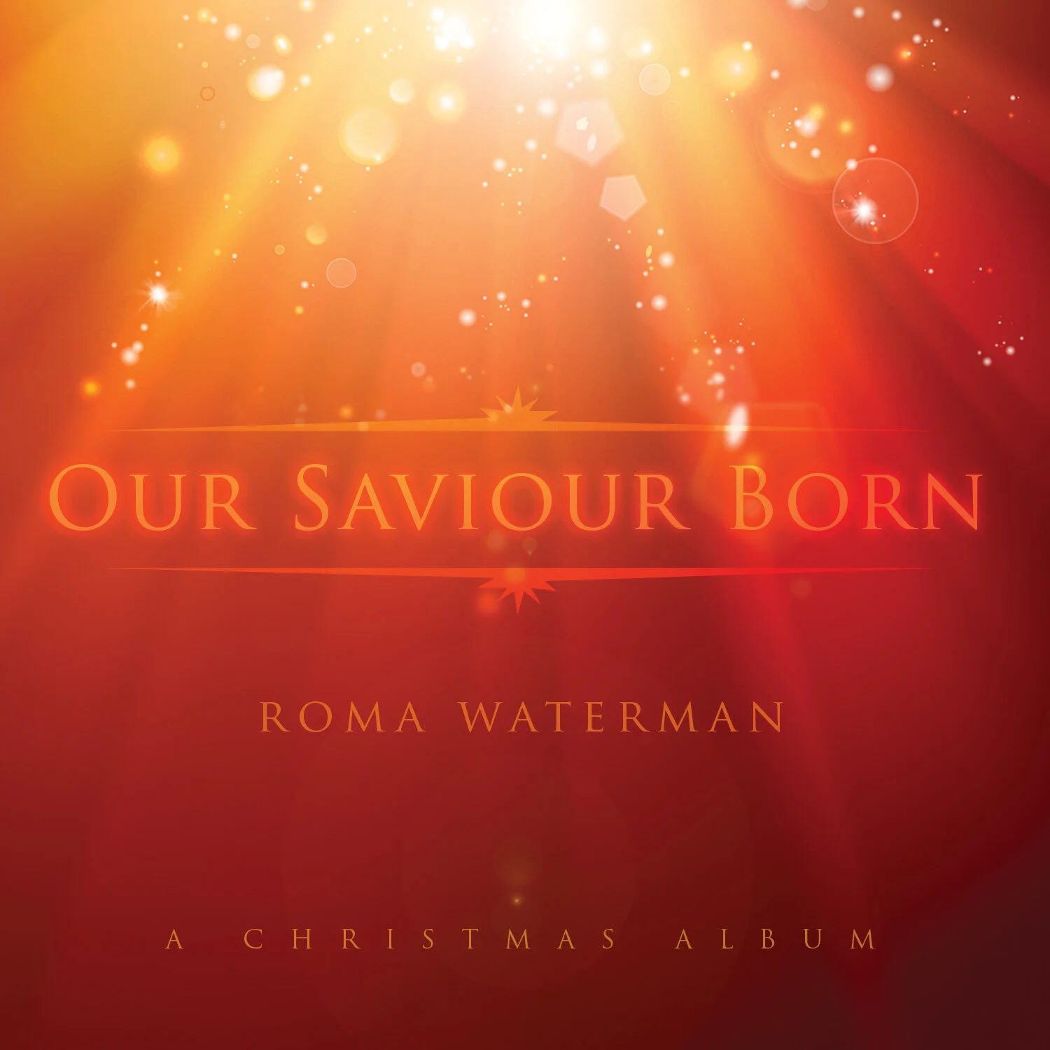 Our Saviour Born - Christmas Album