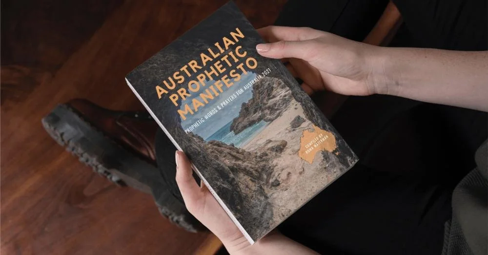 AUSTRALIAN PROPHETIC MANIFESTO - Prophetic Words & Prayers for Australia - FREE DOWNLOAD