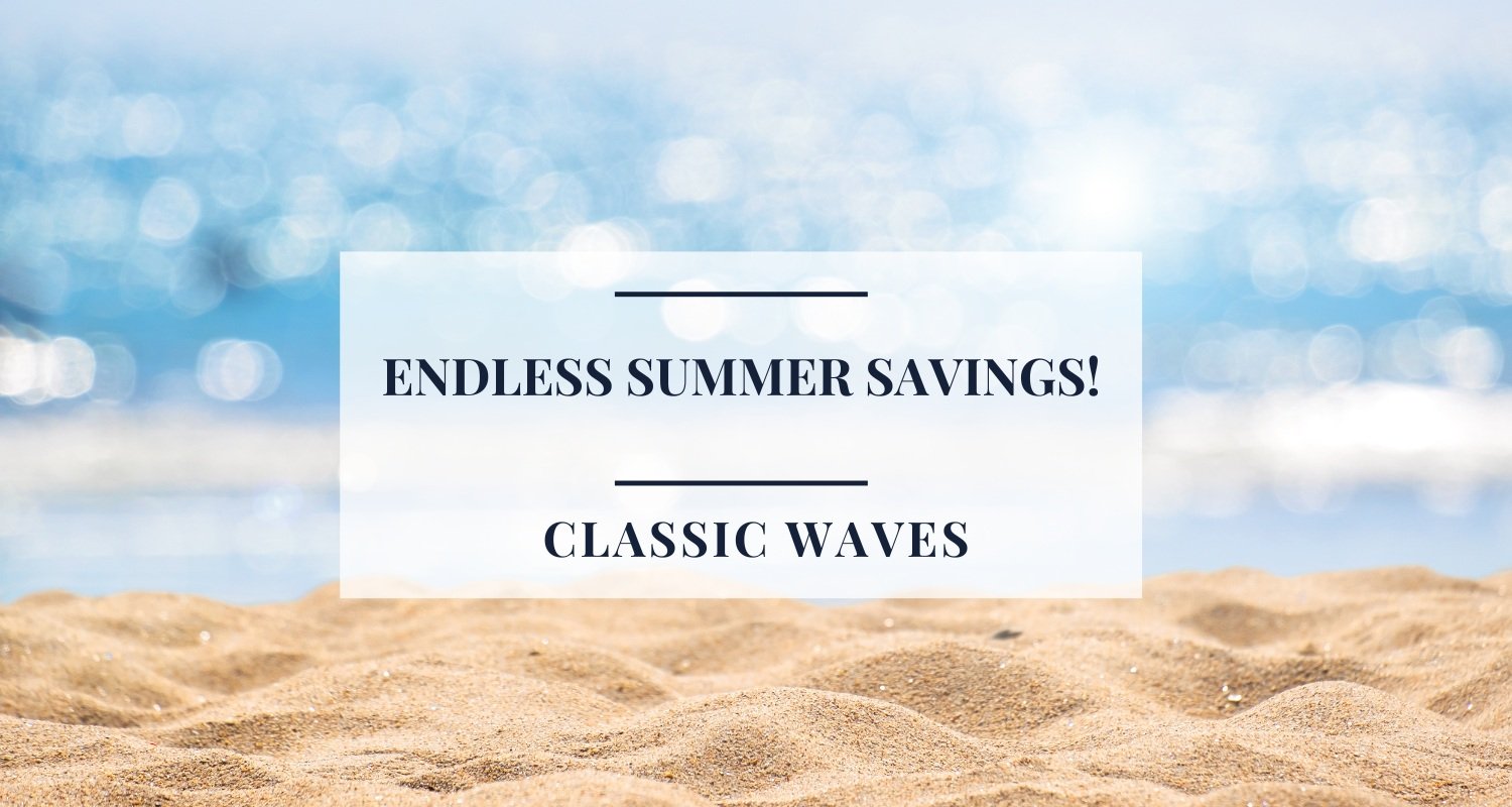 Endless Summer Savings!