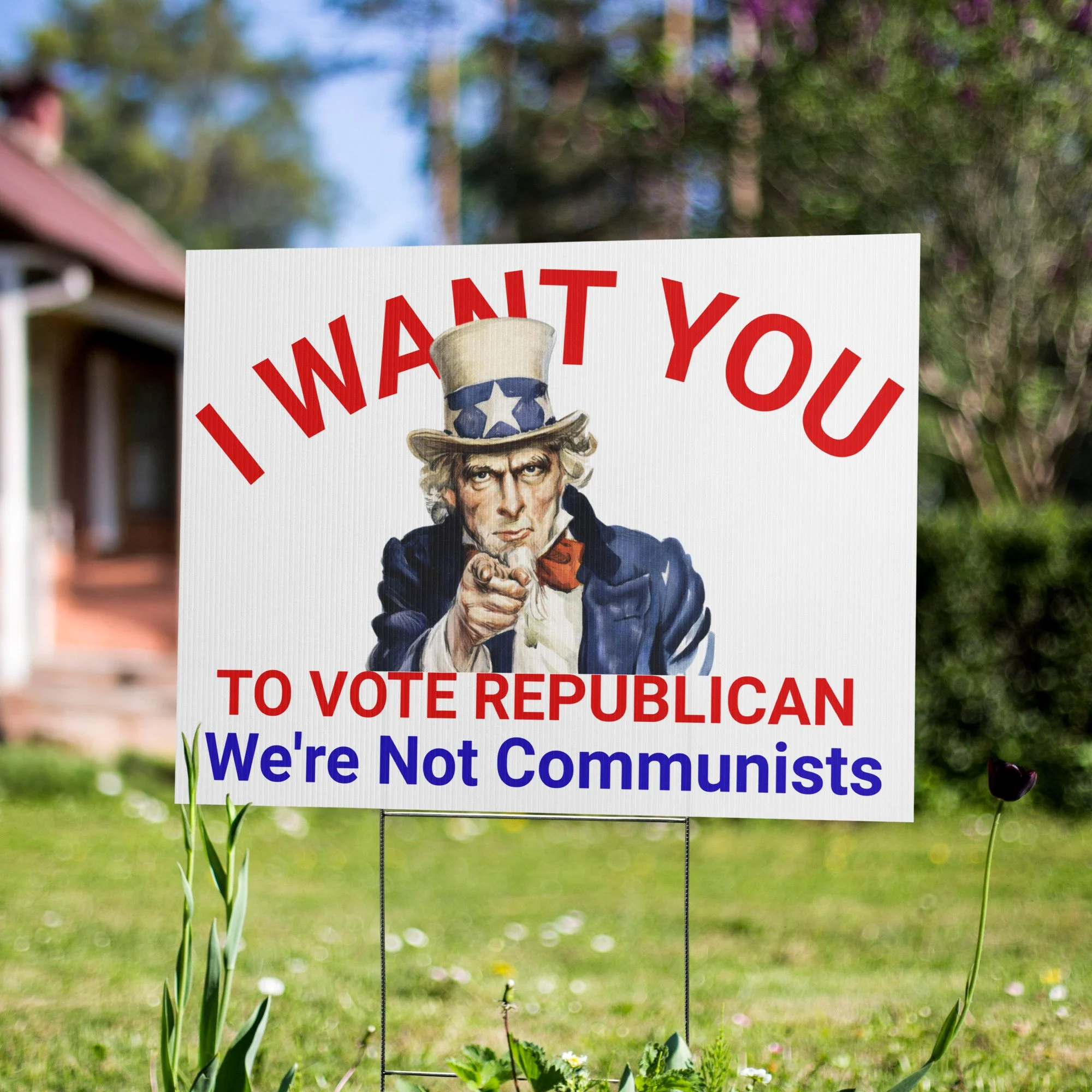 18x24 landscape yard sign featuring classic Uncle Sam pointing with the text “I Want You To Vote Republican – We’re Not Communists”