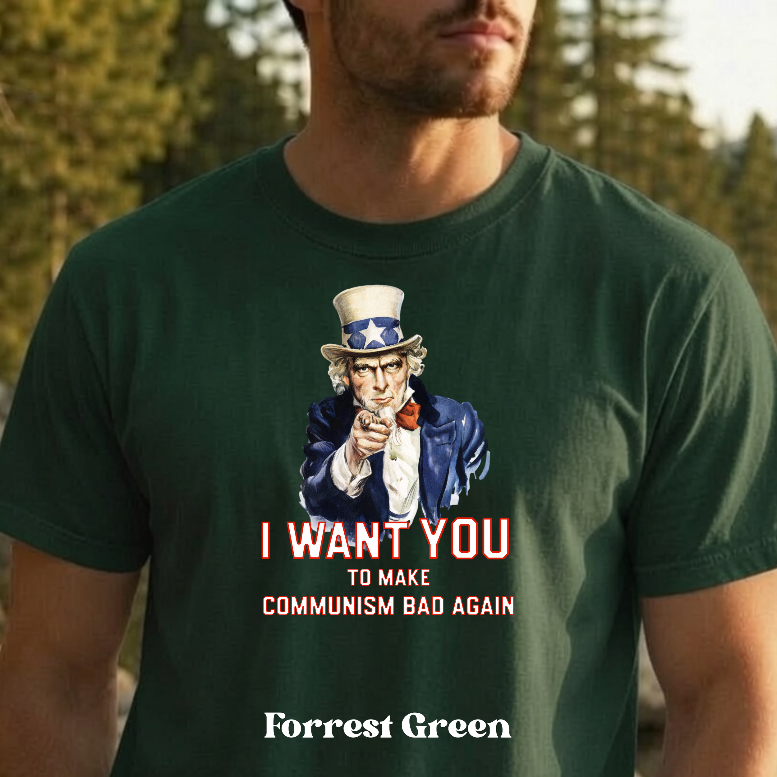 Classic Uncle Sam Make Communism Bad Again design on forrest green t-shirt