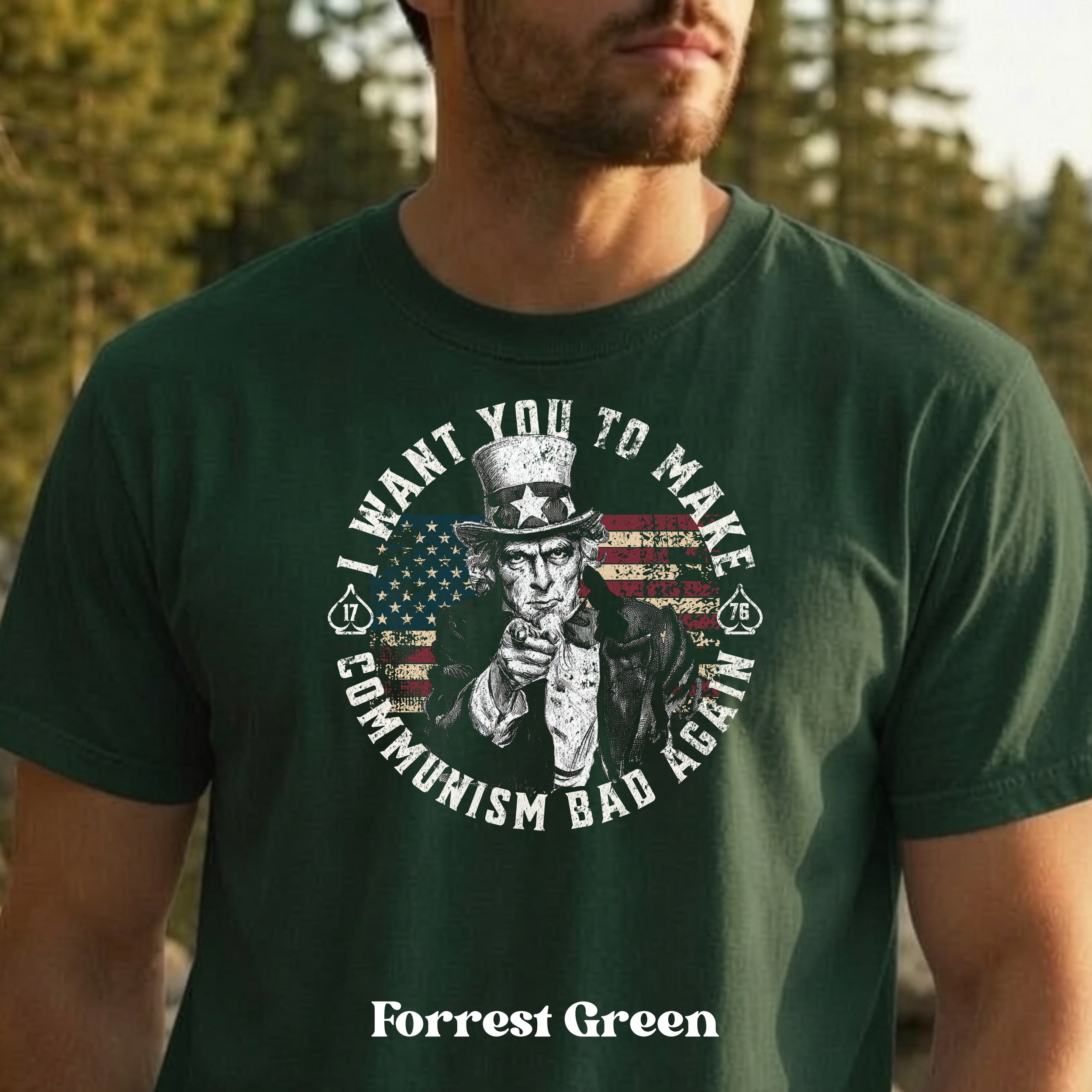 Make Communism Bad Again Uncle Sam design on forrest green  t-shirt