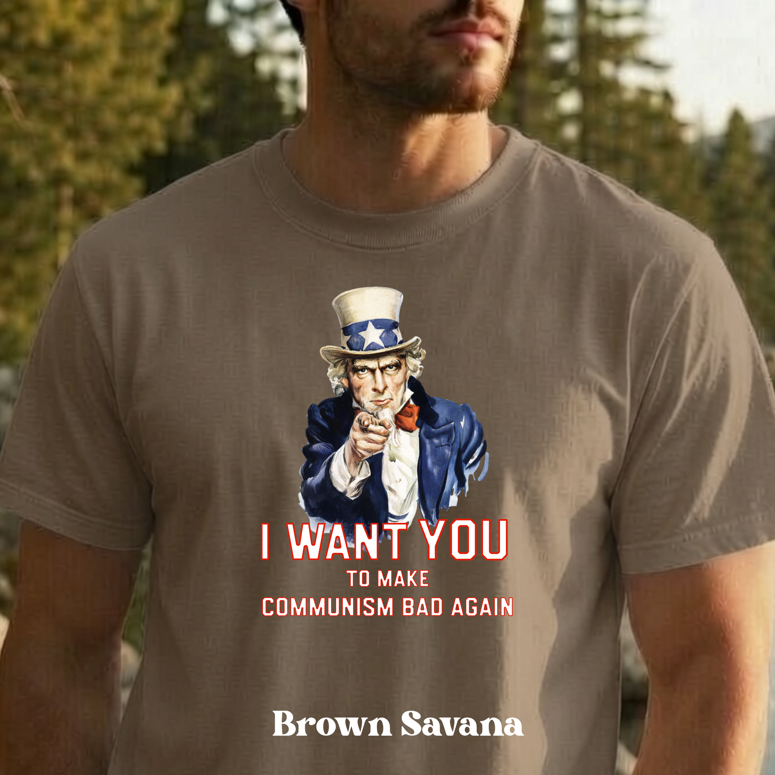 Classic Uncle Sam Make Communism Bad Again design on brown savana t-shirt