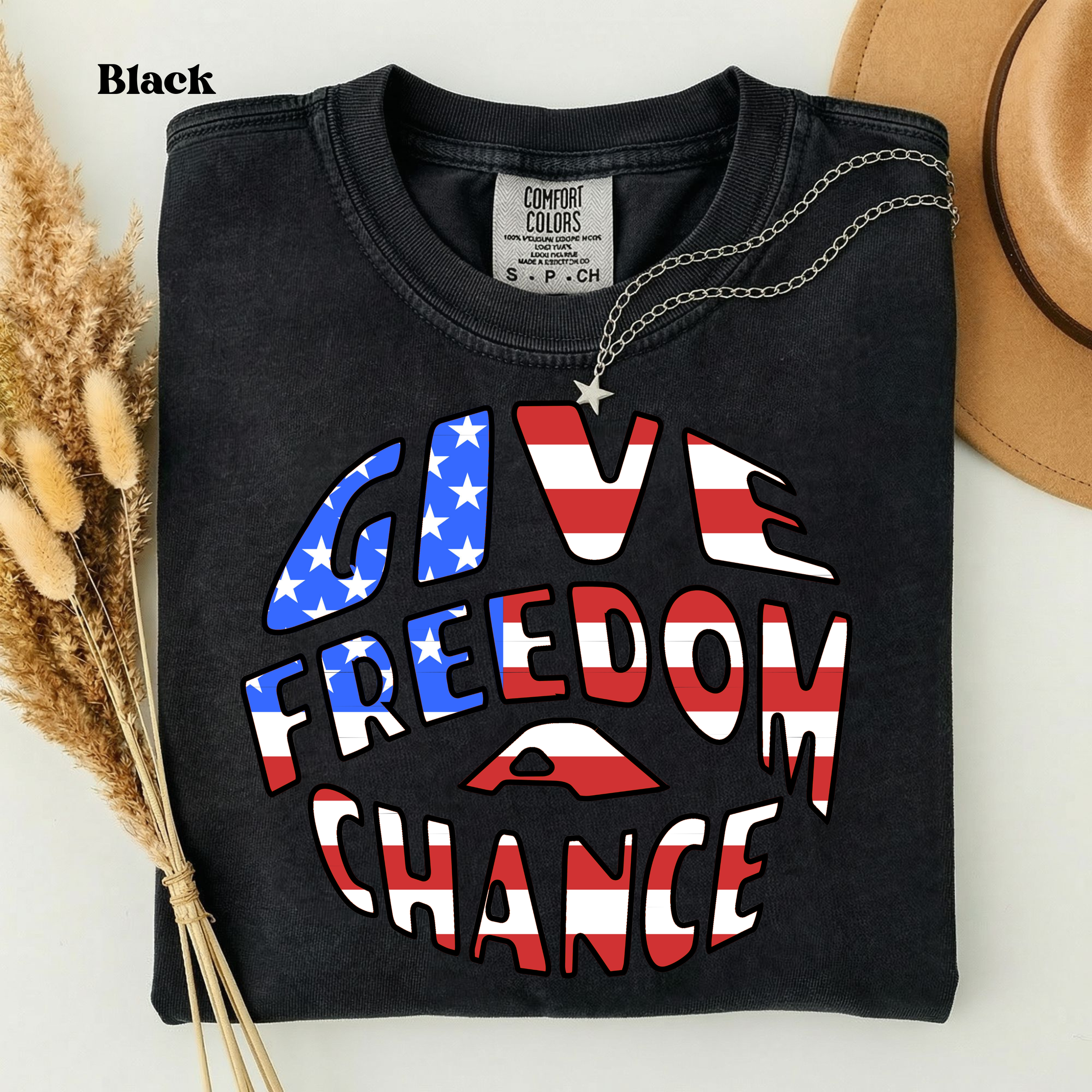 Give Freedom a Chance Patriotic T-Shirt – American Flag Comfort Colors 1717