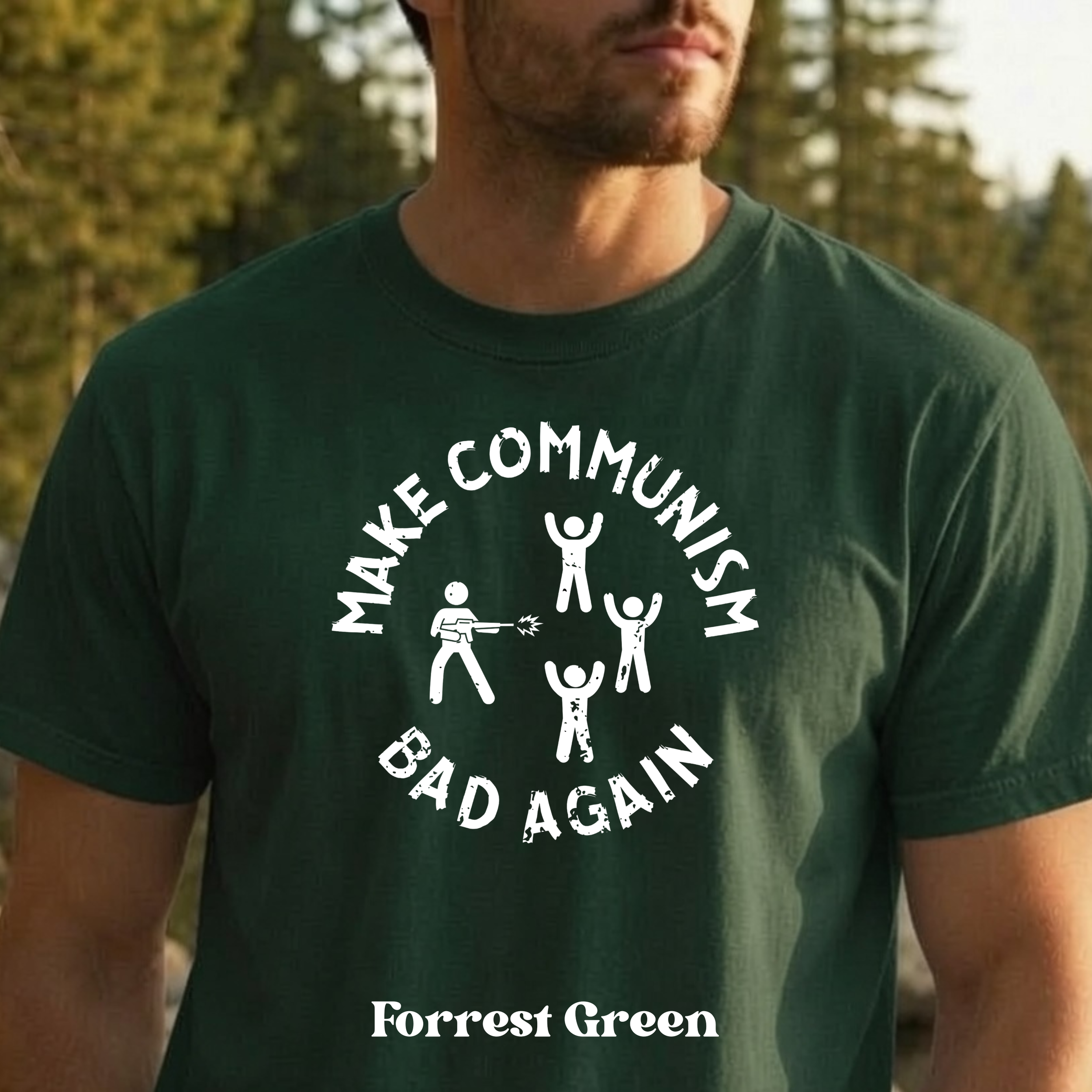 Make Communism Bad Again minimalist round up design on forrest green   t-shirt