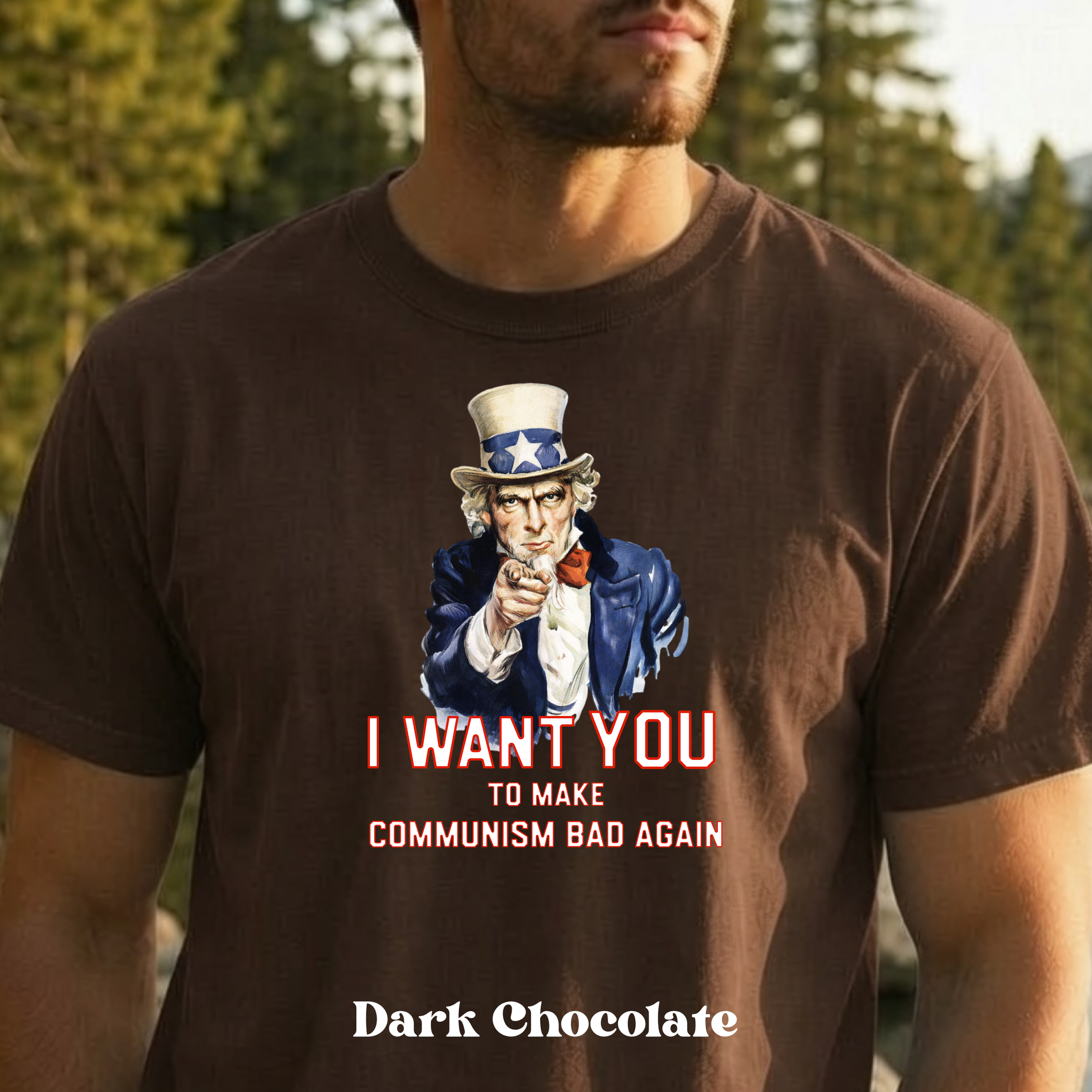 Classic Uncle Sam Make Communism Bad Again design on dark chocolate t-shirt