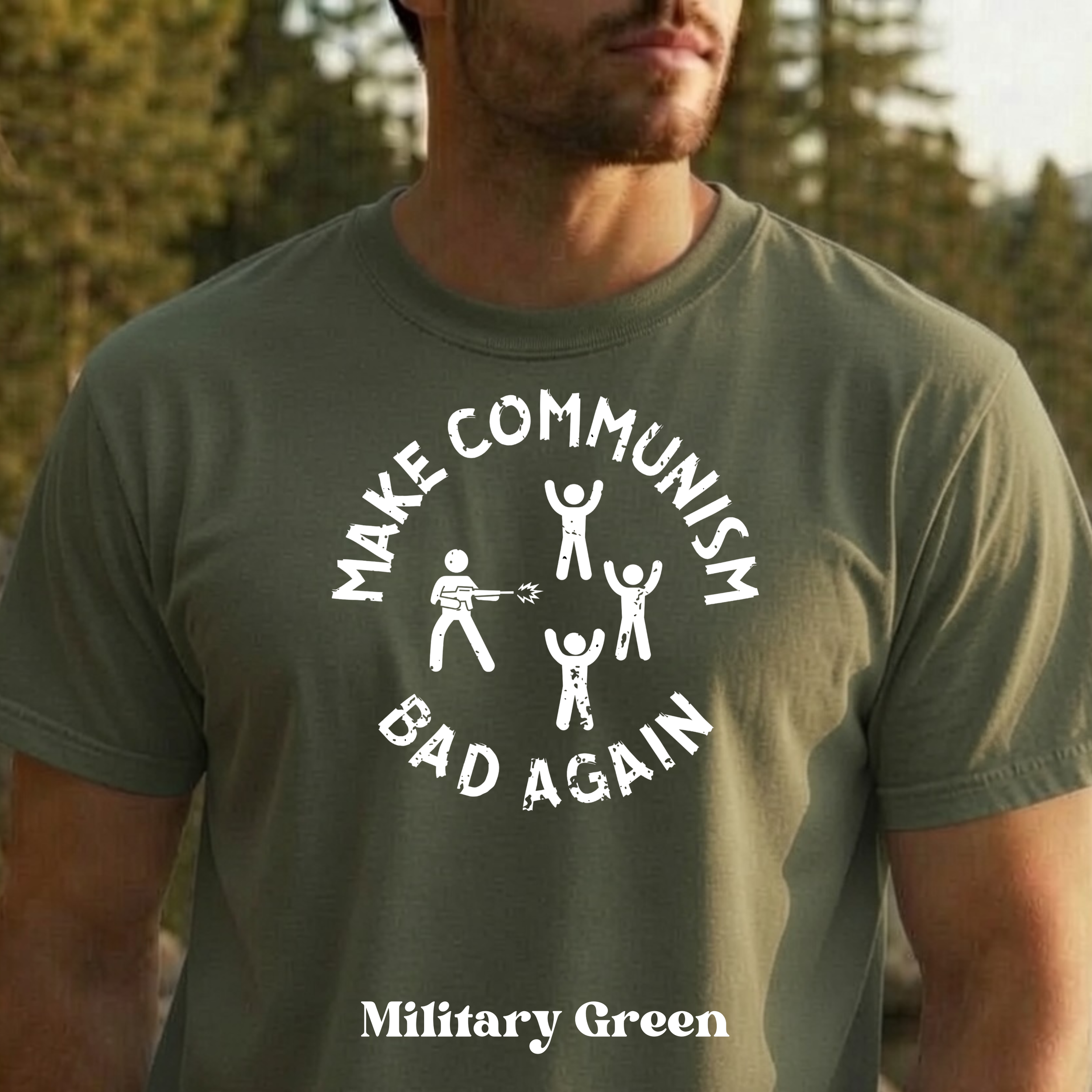 Make Communism Bad Again minimalist round up design on military green t-shirt
