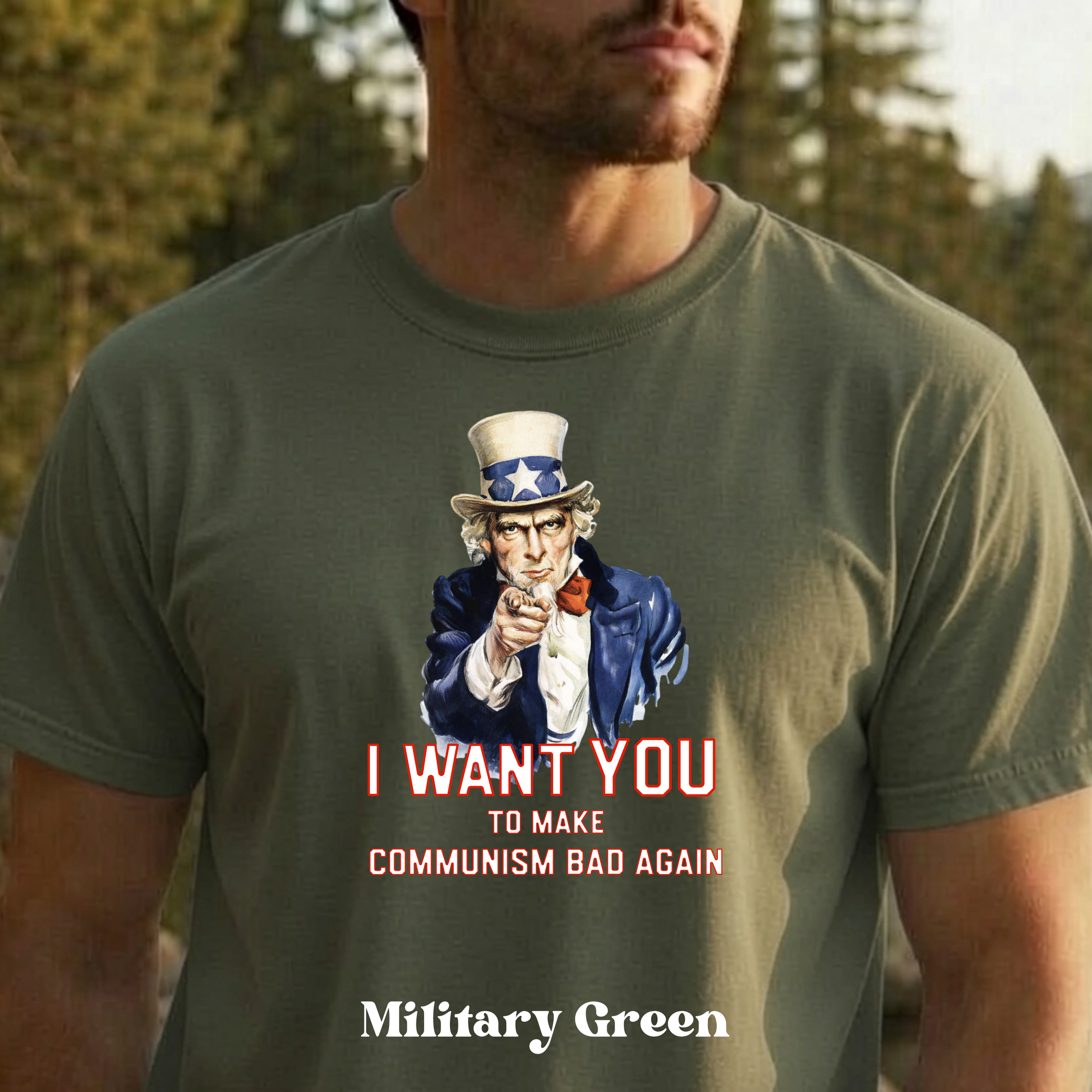 Classic Uncle Sam Make Communism Bad Again design on military green t-shirt