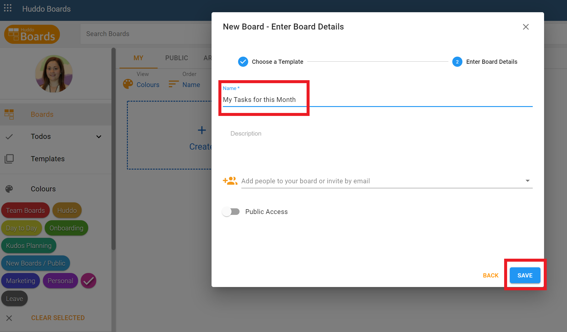 Give your board a name and if you want, a description. Click Save. 