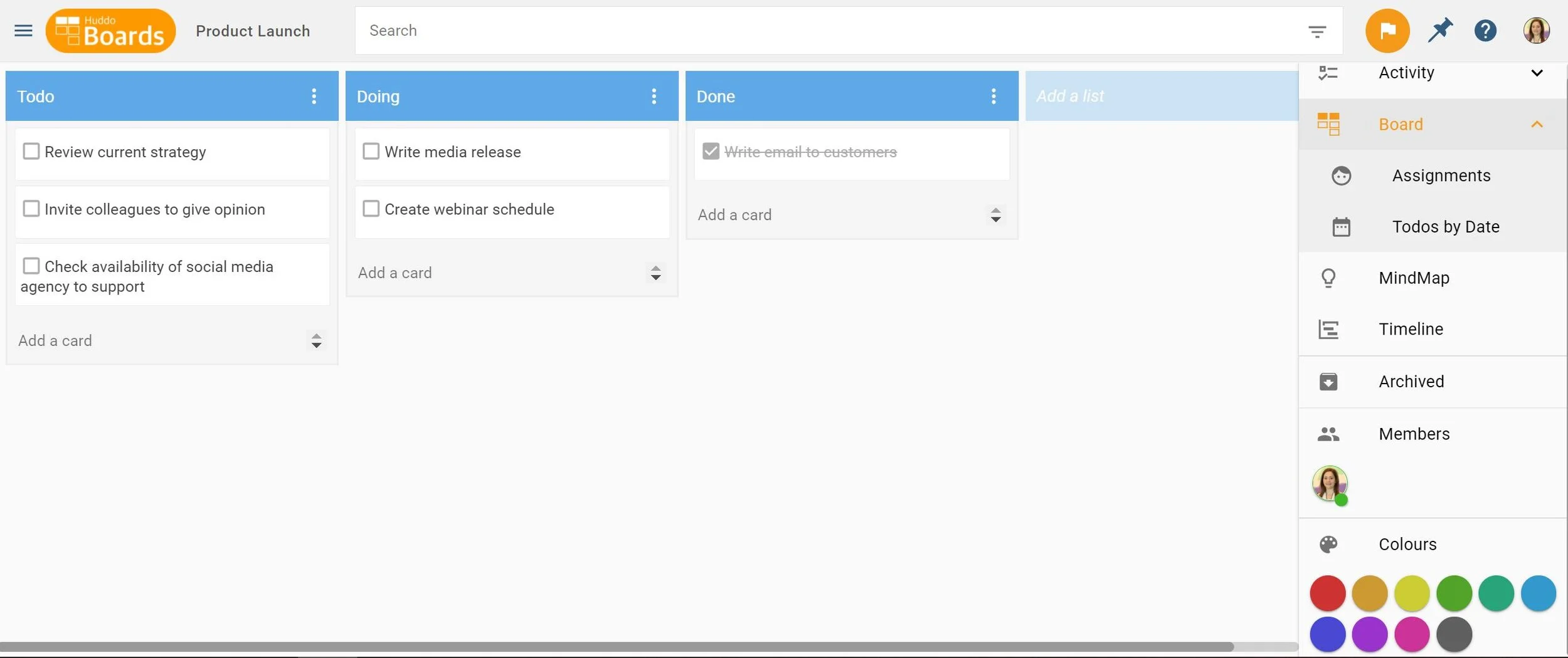 When you have added in some tasks and you start working on them, drag them between Todo, Doing and Done to keep track of where you are at. 