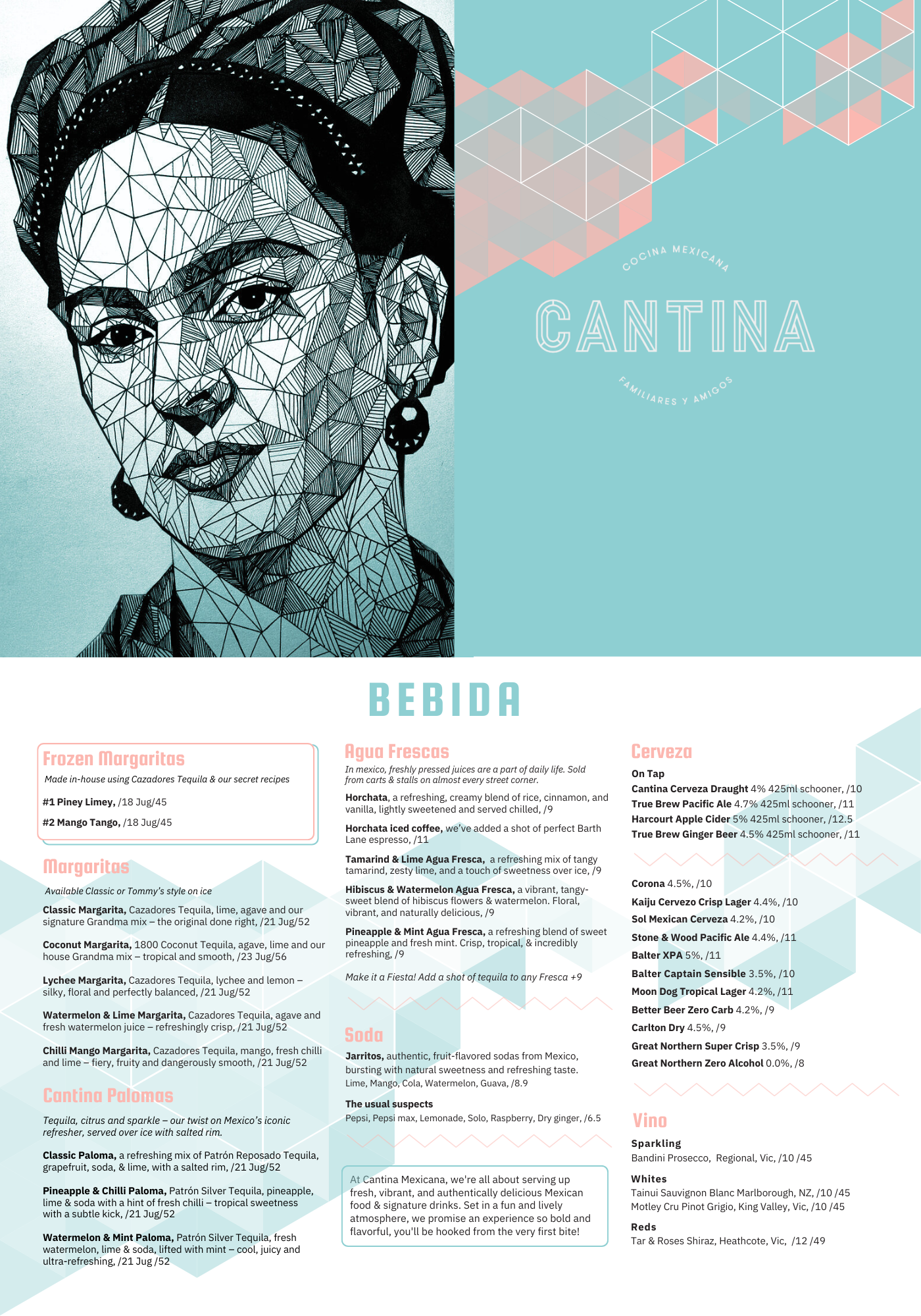 The image is a menu for a Mexican restaurant called Cantina. The left side features a black and white geometric portrait of Frida Kahlo. The menu offers various beverages including frozen margaritas, traditional margaritas, agua frescas, craft beers,