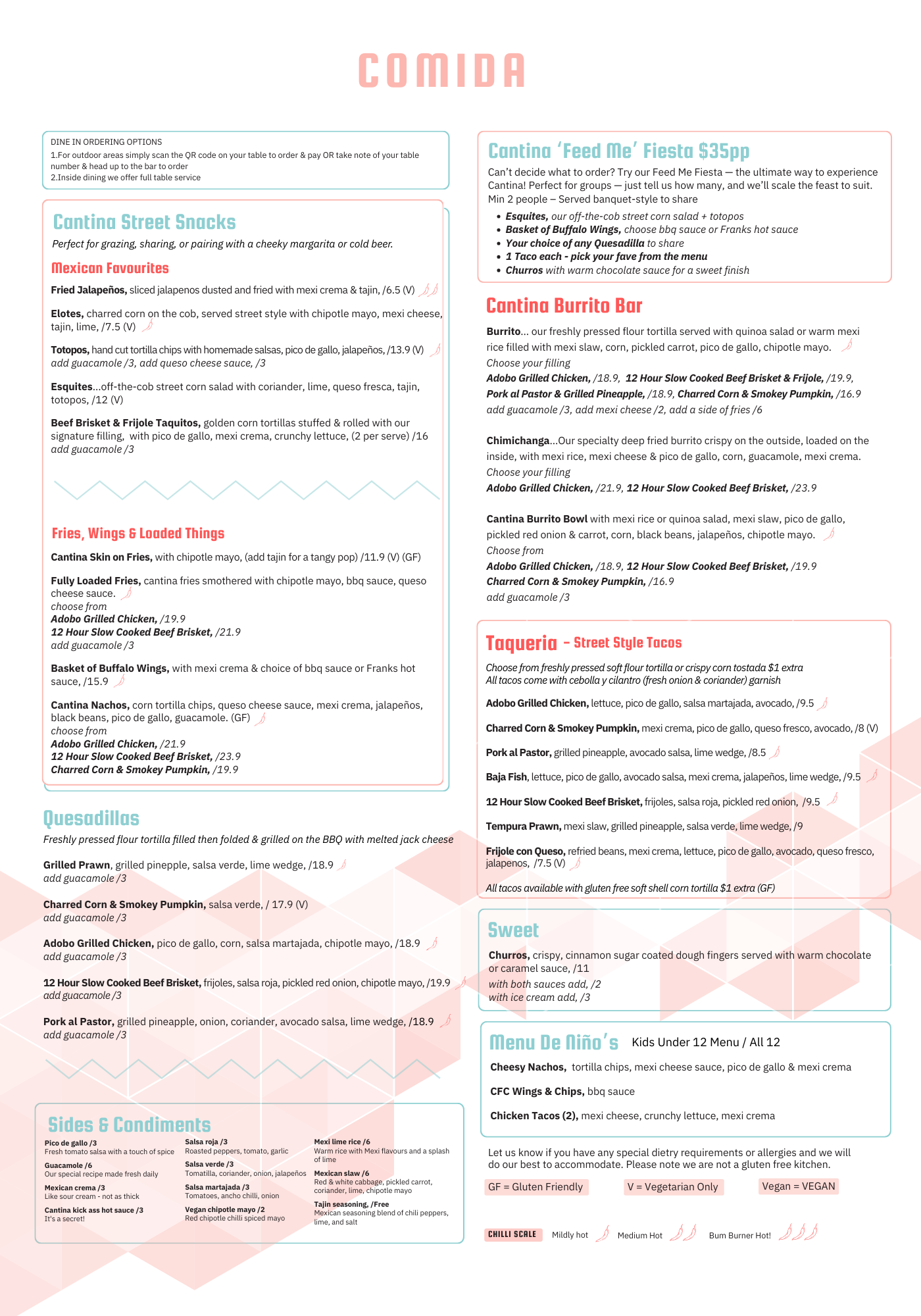 A colorful menu for a Mexican restaurant featuring sections for street snacks, quesadillas, snacks and condiments, cantina 'Feed Me' Fiesta, cantina burrito bar, taqueria street-style tacos, and desserts. The menu lists various dishes with descriptio