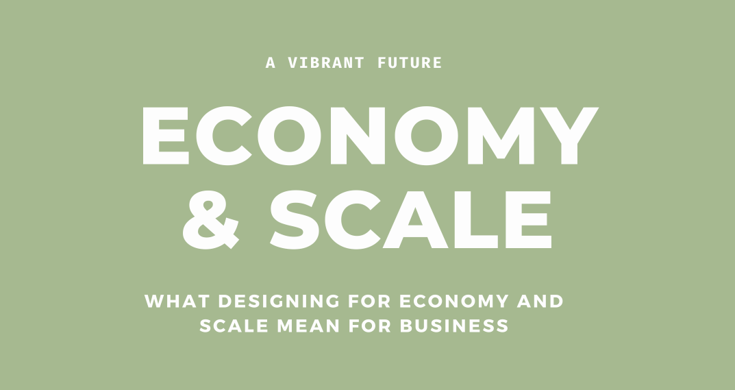 Economy and Scale