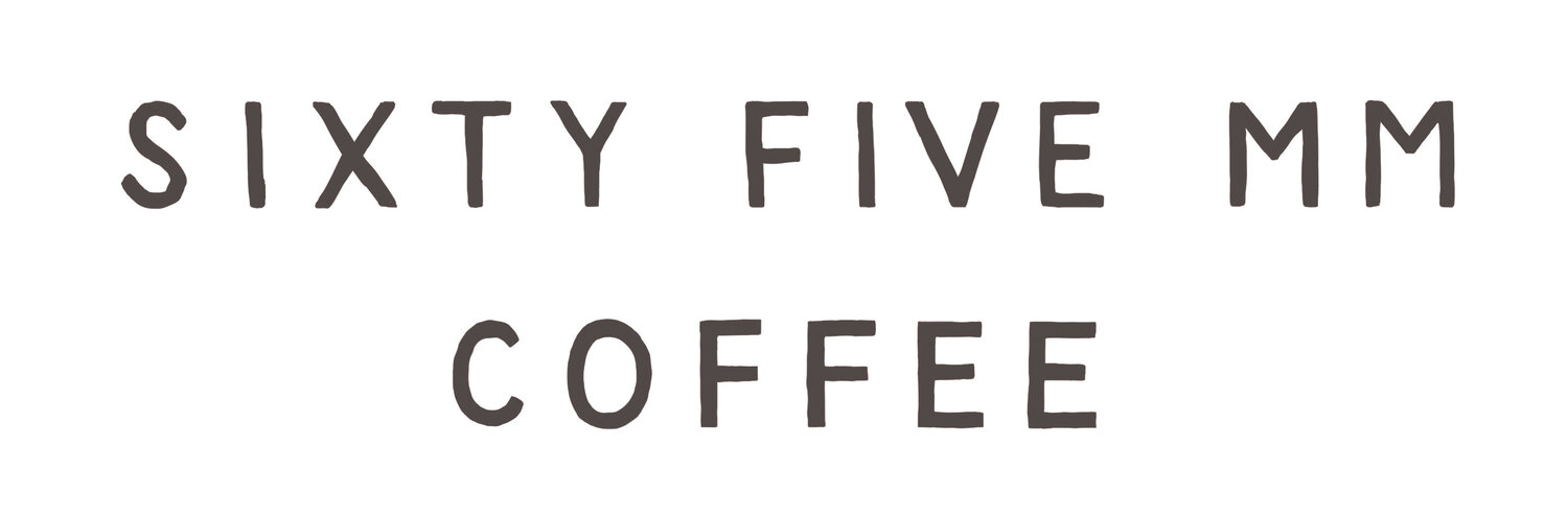 SIXTY FIVE MM COFFEE