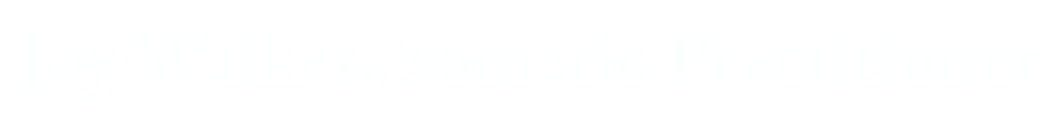 Joy Walker, Somatic Practitioner