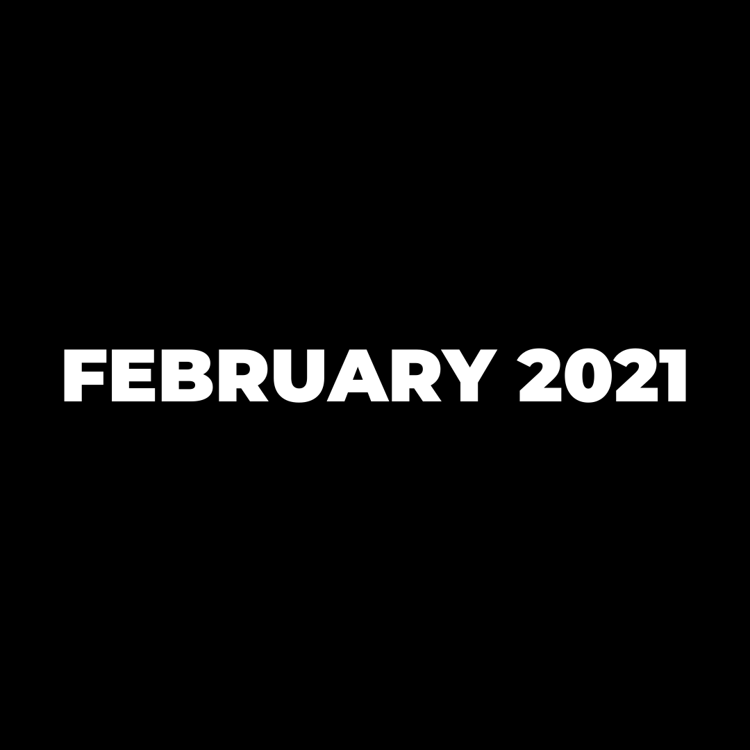MARKET UPDATE (FEBRUARY 2021)
