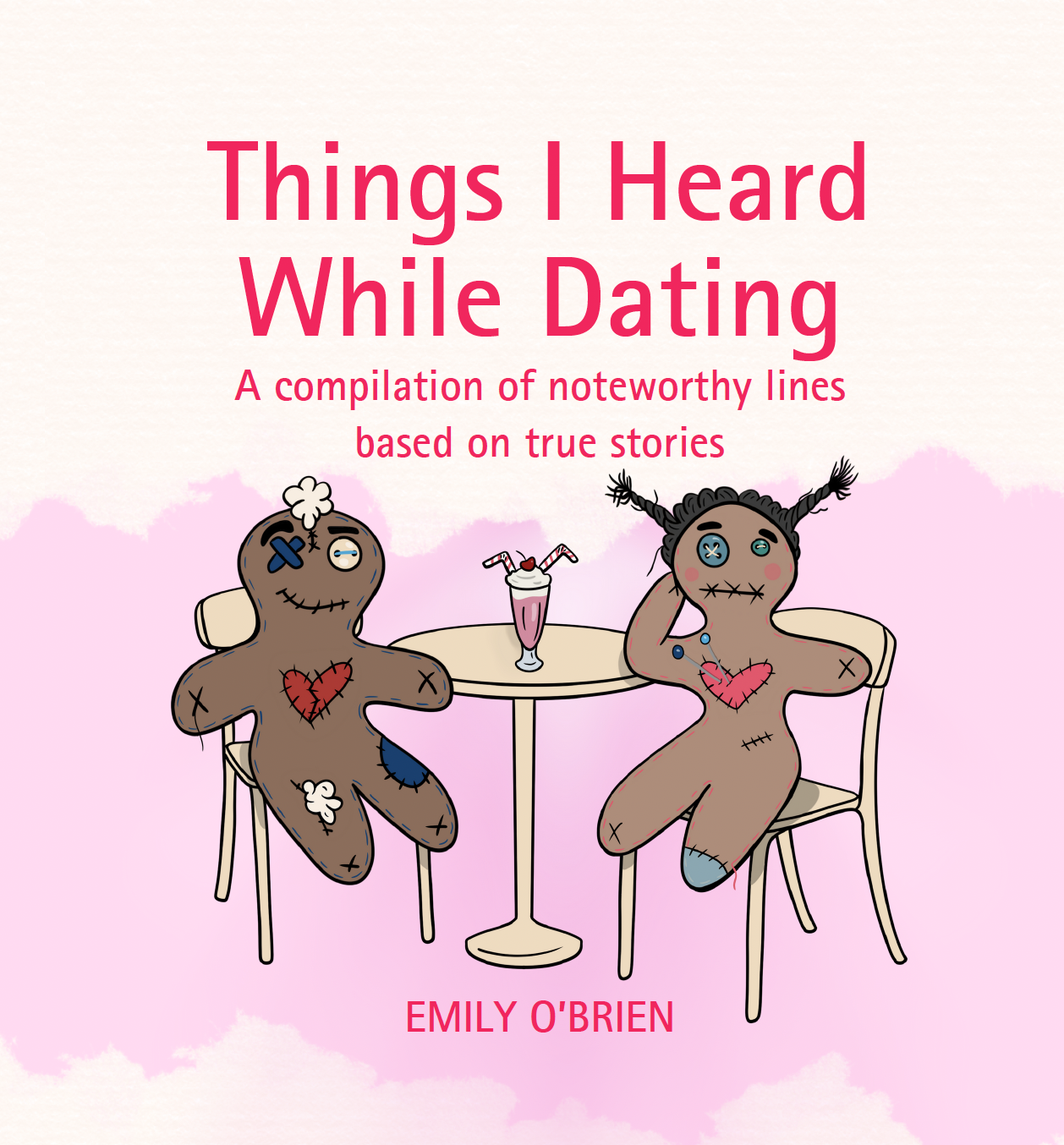 Things I Heard While Dating book cover