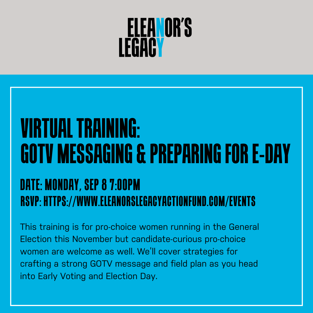 GOTV Messaging & Preparing for E-Day