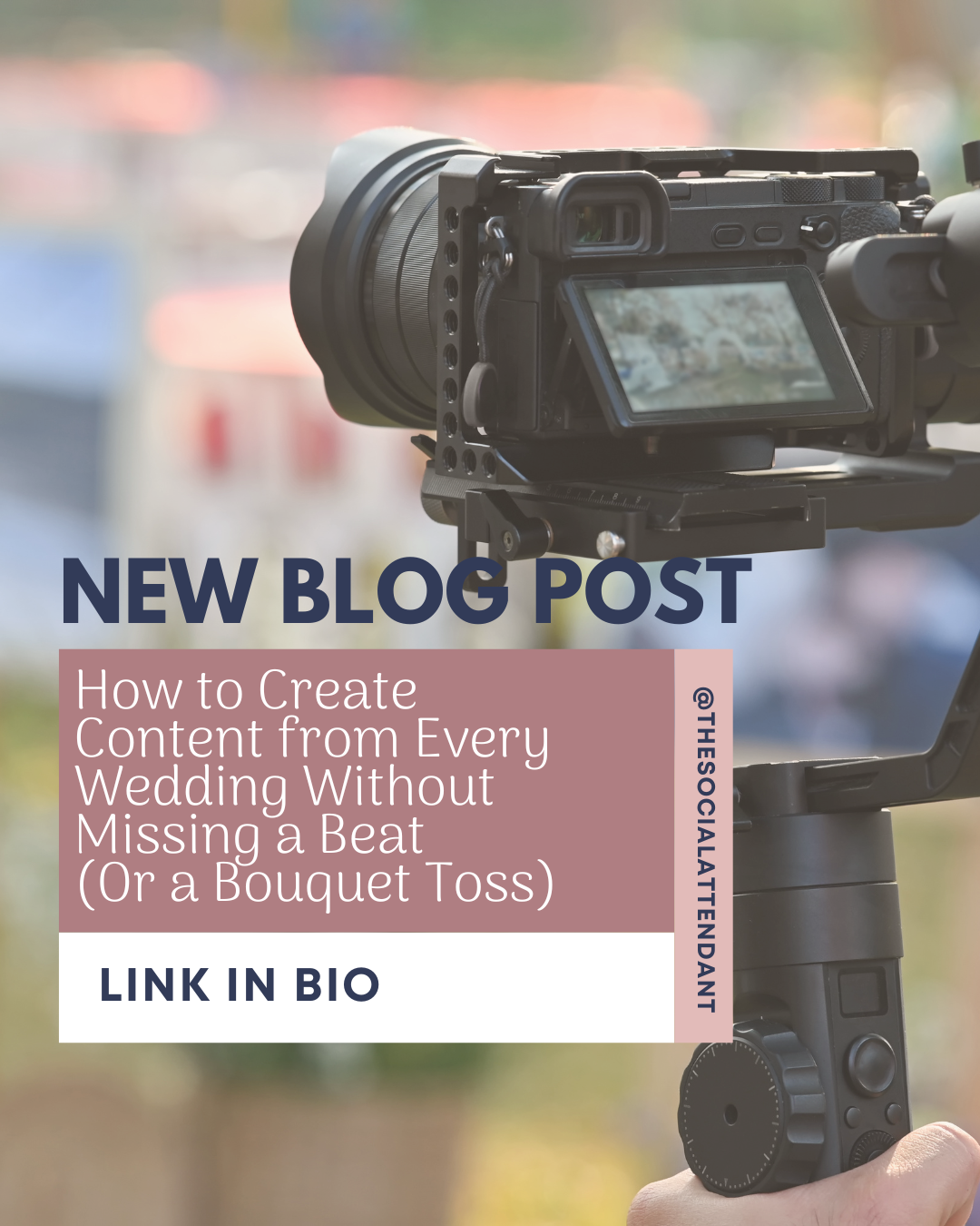How to Create Content from Every Wedding Without Missing a Beat (Or a Bouquet Toss)