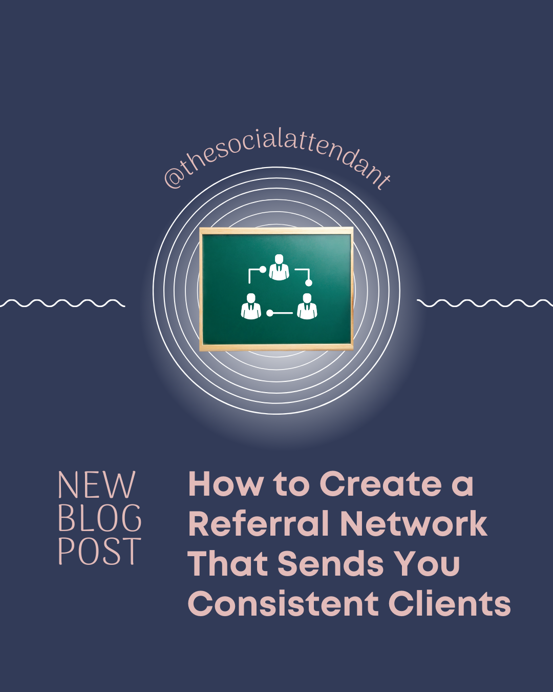 How to Create a Referral Network That Sends You Consistent Clients