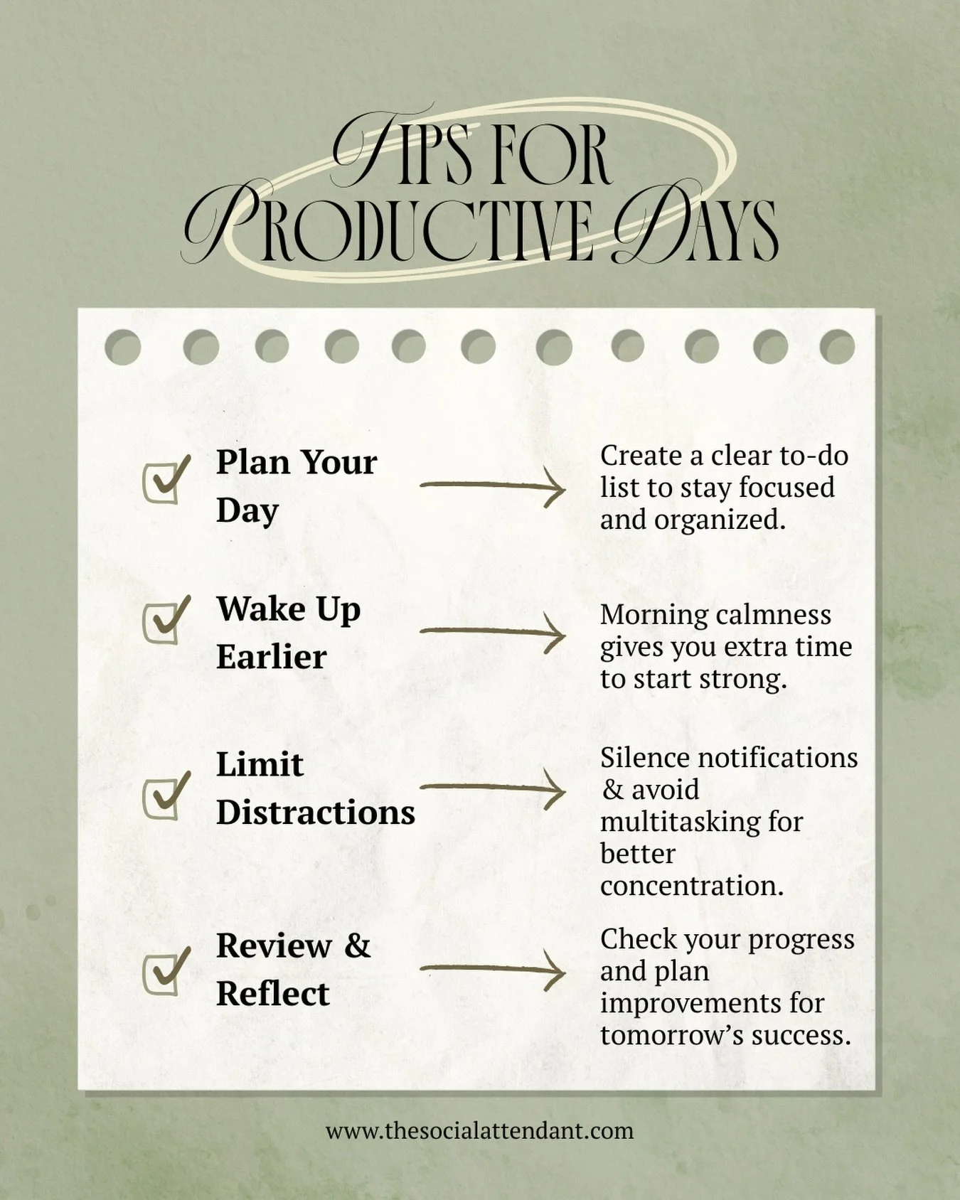 Productive days don&rsquo;t happen by accident.

They&rsquo;re built on small, intentional habits that keep you focused instead of frazzled.

Tips for Productive Days:
Plan your day with a clear to-do list so your brain isn&rsquo;t juggling everythin