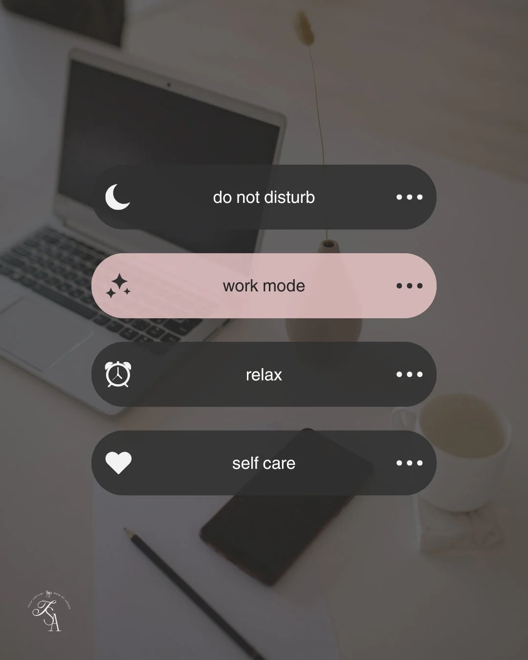 What mode are you currently in? 

📵 Do Not Disturb
💻 Work Mode
☕ Relax Mode
🧖&zwj;♀️ Self-Care Mode

Honestly, depending on the day, I can cycle through all four before lunch. 😂

Some days are made for checking things off the list and getting it 