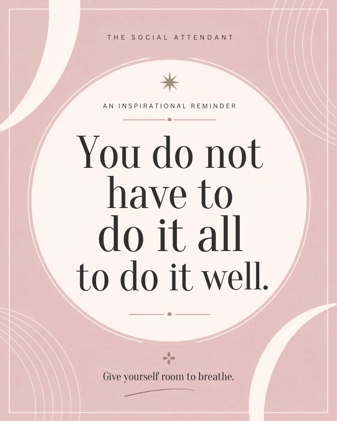 You do not have to do it all to do it well.

Doing everything yourself doesn&rsquo;t make you more successful.

It usually just makes you tired.

You&rsquo;re allowed to get support.
You&rsquo;re allowed to simplify.
You&rsquo;re allowed to create br
