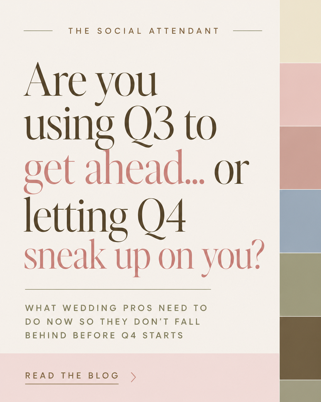 Are You Using Q3 to Get Ahead, or Will Q4 Catch You Off Guard?