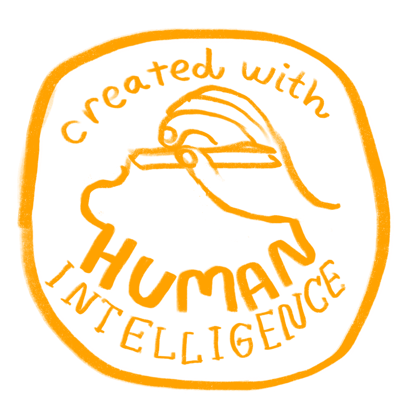 Orange outline drawing of a hand writing the words, 'Created with Human Intelligence' with a circle around it