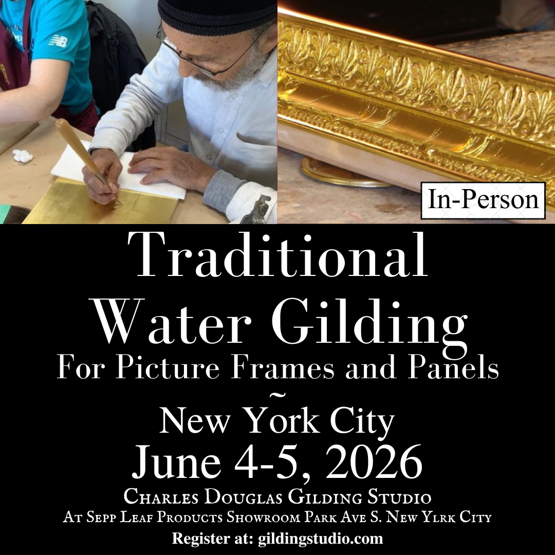 (In-Person NY, June 2026) ~ Traditional Water Gilding For Picture Frames & Panels