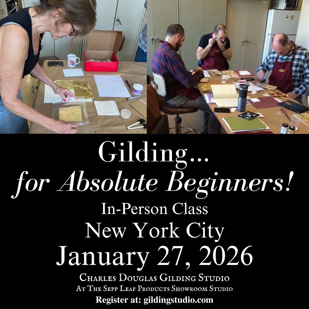 (In-Person, NY, Jan. 27, 2026) ~ Gilding…for Absolute  Beginners