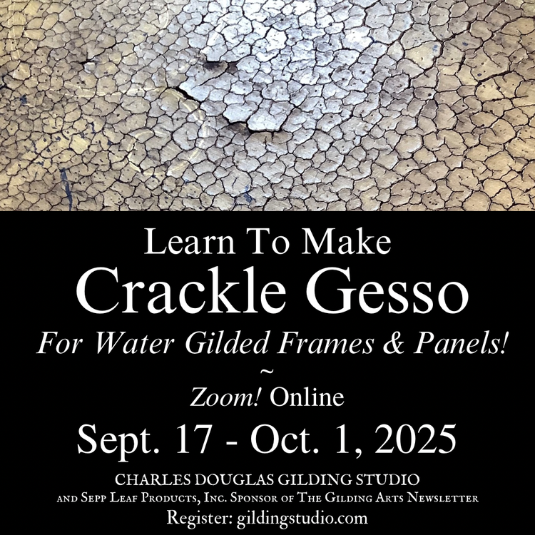 Learn To Make Crackle Gesso For Water Gilded Panels and Frames