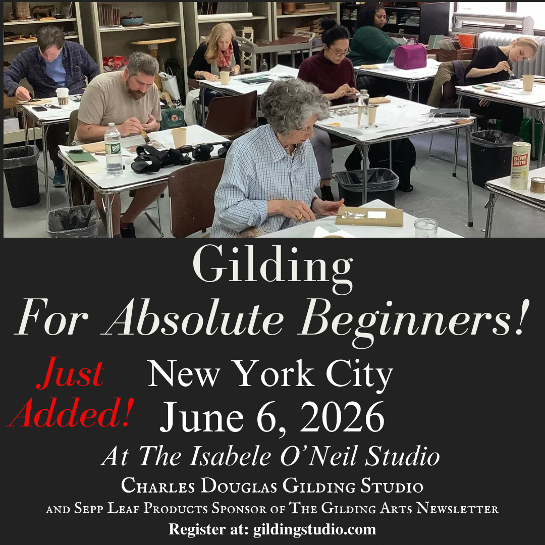 (In-Person, NY, June 6, 2026) ~ Gilding…for Absolute  Beginners