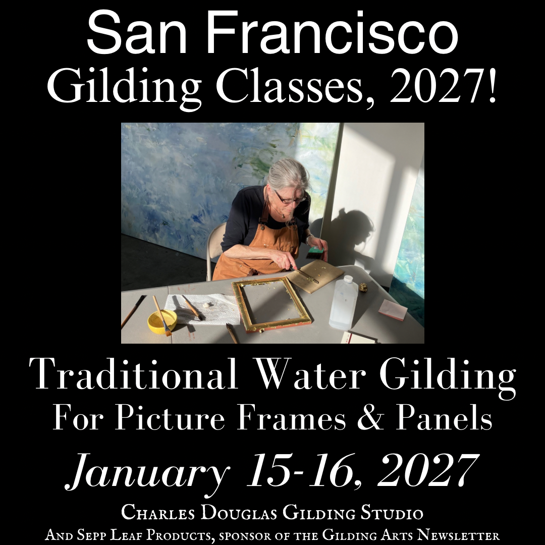 Water Gilding Class for Frames and Panels, San Francisco, January 14-16, 2027