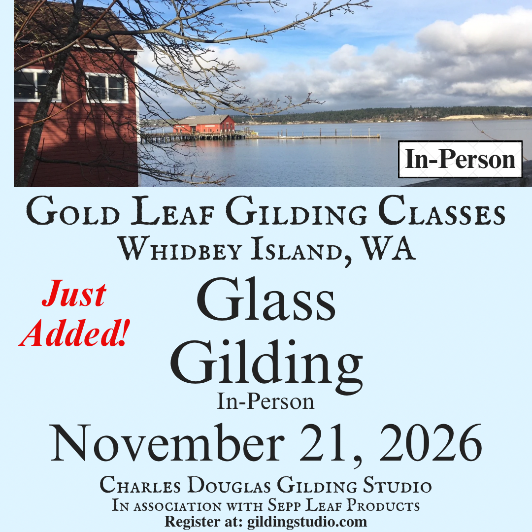 Glass Gilding Class, Whidbey Island Fall 2026