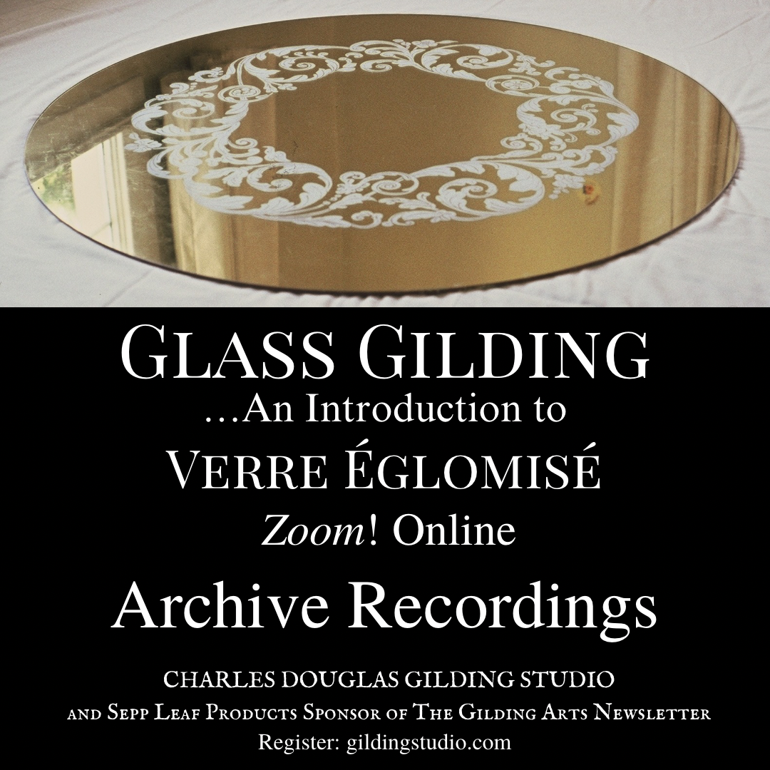 Glass Gilding: Introduction to Verre Églomisé Archive Recording Series