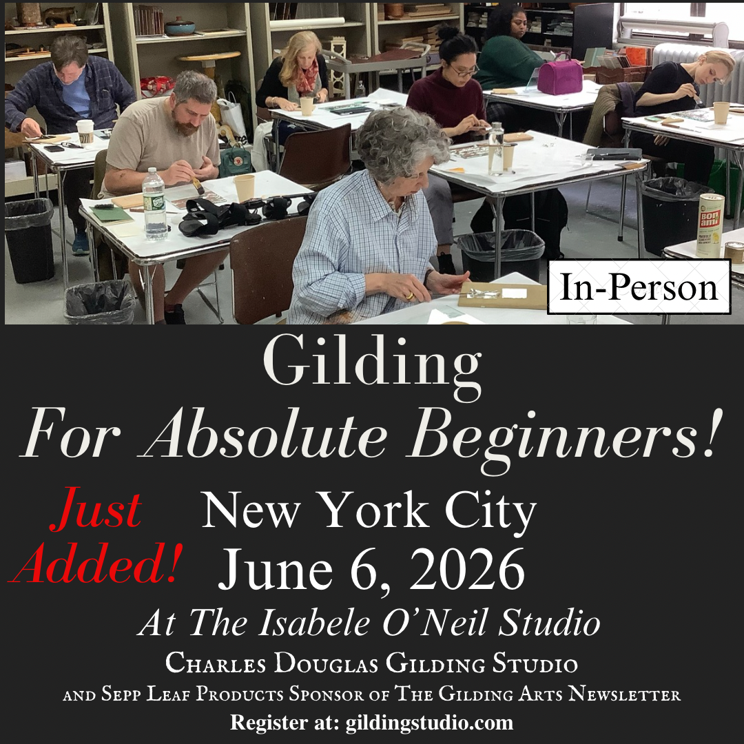 Gilding…for Absolute Beginners at Isabel O’Neil Studio, NY June 6, 2026