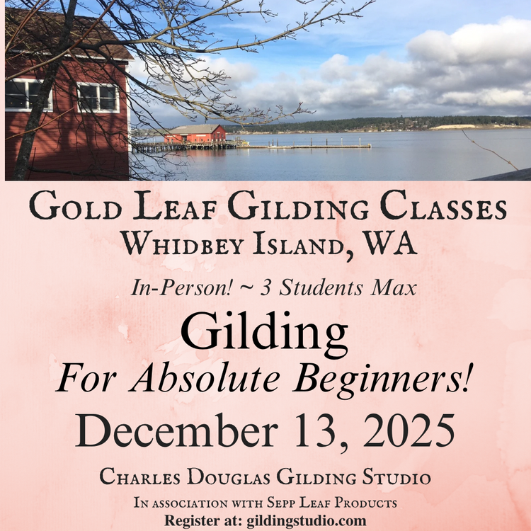 Gilding for Absolute Beginners (Whidbey Island)