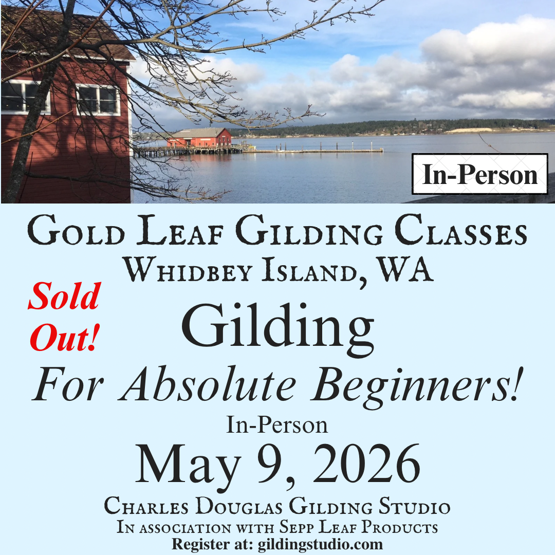 Gilding For Absolute Beginners Class, Whidbey Island, May 9, 2026