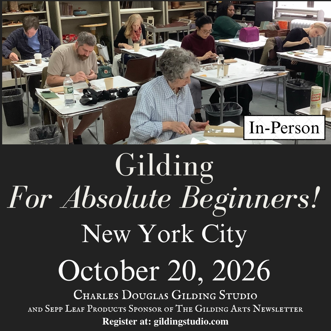 (In-Person, NY, Oct. 2026) ~ Gilding…for Absolute  Beginners