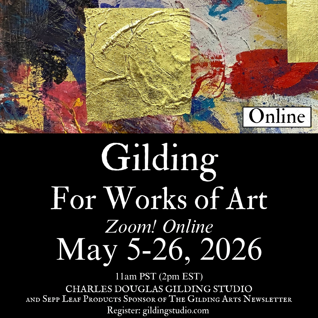 (ZOOM ONLINE: May, 2026) Gilding for Works of Art
