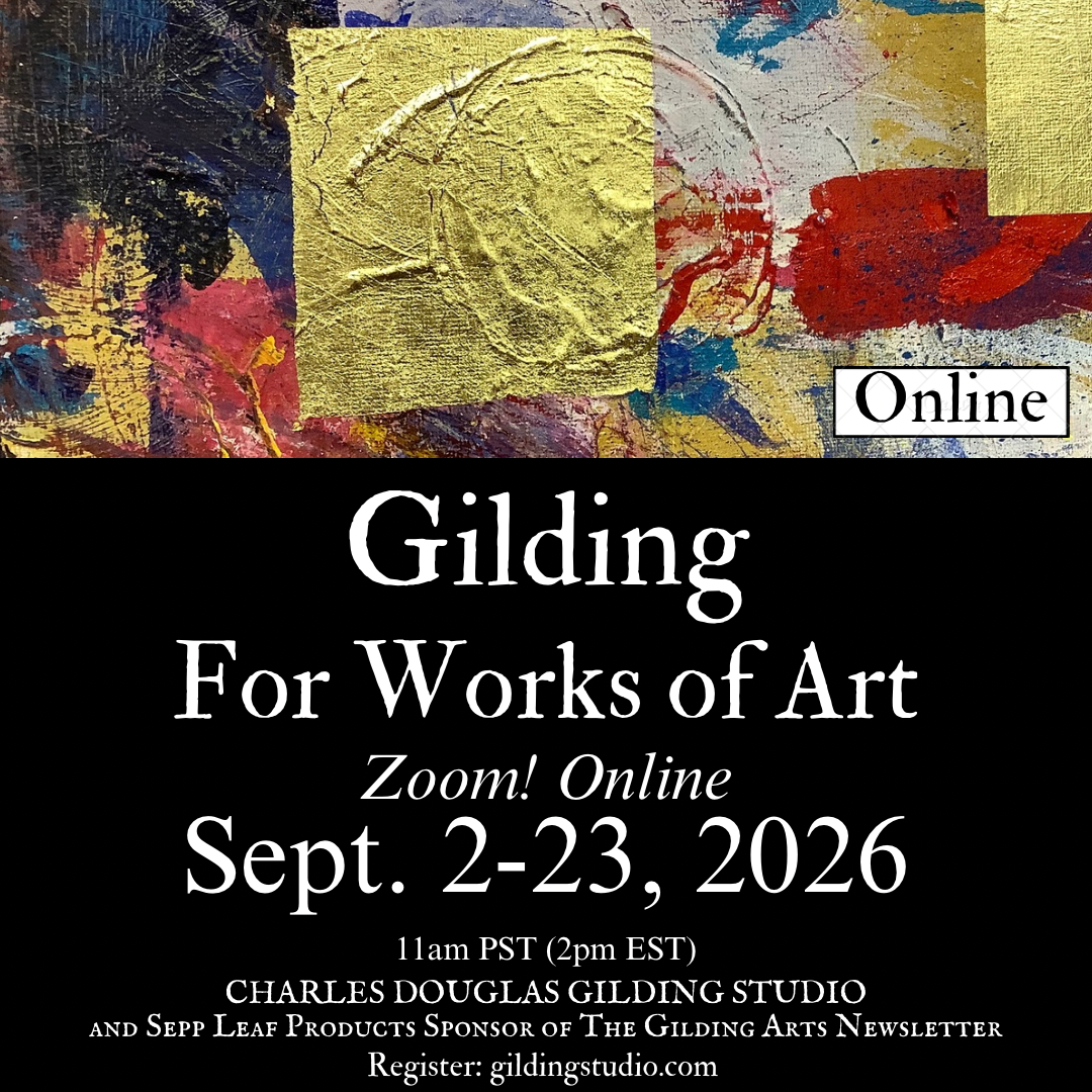 (ZOOM ONLINE: Sept. 2026) Gilding for Works of Art