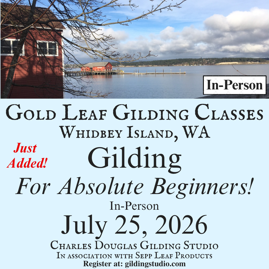 Gilding for Beginners Class Whidbey Island, July, 2026 (Copy)